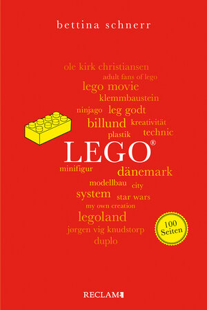Buchcover LEGO®. 100 Seiten | Bettina Schnerr | EAN 9783150205822 | ISBN 3-15-020582-4 | ISBN 978-3-15-020582-2