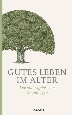 Buchcover Gutes Leben im Alter  | EAN 9783150206133 | ISBN 3-15-020613-8 | ISBN 978-3-15-020613-3