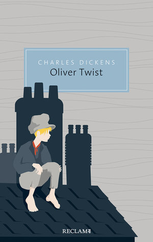Buchcover Oliver Twist oder Der Werdegang eines Jungen aus dem Armenhaus | Charles Dickens | EAN 9783150206317 | ISBN 3-15-020631-6 | ISBN 978-3-15-020631-7