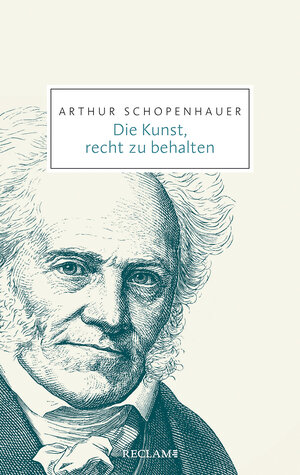 Buchcover Die Kunst, recht zu behalten | Arthur Schopenhauer | EAN 9783150206942 | ISBN 3-15-020694-4 | ISBN 978-3-15-020694-2
