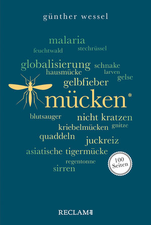 Buchcover Mücken. 100 Seiten | Günther Wessel | EAN 9783150207031 | ISBN 3-15-020703-7 | ISBN 978-3-15-020703-1