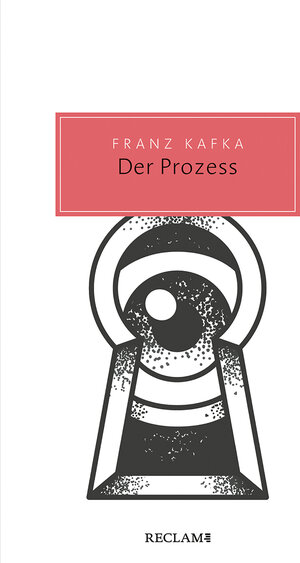 Buchcover Der Prozess | Franz Kafka | EAN 9783150207284 | ISBN 3-15-020728-2 | ISBN 978-3-15-020728-4