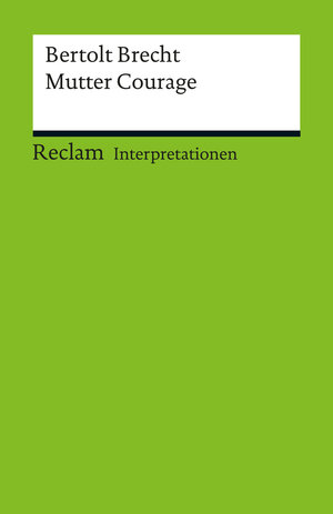 Buchcover Interpretation. Bertolt Brecht: Mutter Courage und ihre Kinder | Walter Hinck | EAN 9783159500041 | ISBN 3-15-950004-7 | ISBN 978-3-15-950004-1