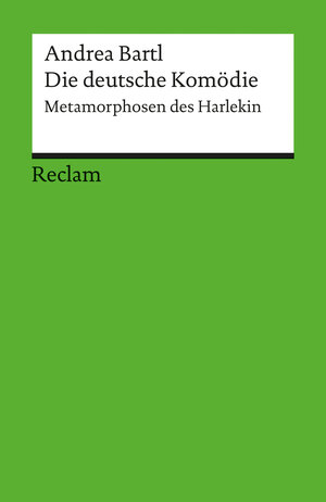 Buchcover Die deutsche Komödie | Andrea Bartl | EAN 9783159505053 | ISBN 3-15-950505-7 | ISBN 978-3-15-950505-3