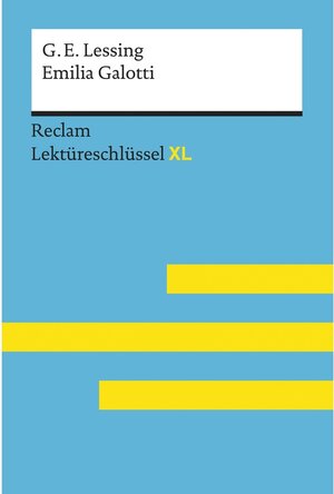 Buchcover Emilia Galotti von Gotthold Ephraim Lessing: Reclam Lektüreschlüssel XL / Reclam Lektüreschlüssel XL | Theodor Pelster | EAN 9783159611983 | ISBN 3-15-961198-1 | ISBN 978-3-15-961198-3