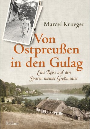 Buchcover Von Ostpreußen in den Gulag | Marcel Krueger | EAN 9783159614427 | ISBN 3-15-961442-5 | ISBN 978-3-15-961442-7