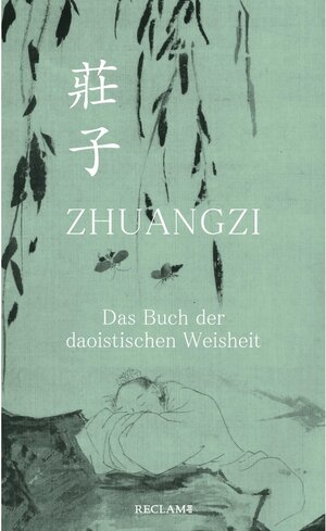 Buchcover Zhuangzi. Das Buch der daoistischen Weisheit. Gesamttext | Zhuangzi | EAN 9783159615400 | ISBN 3-15-961540-5 | ISBN 978-3-15-961540-0