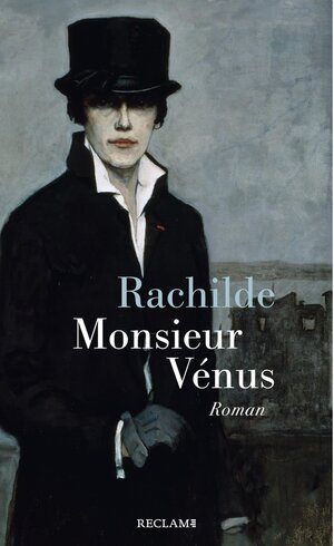 Buchcover Monsieur Vénus | Rachilde | EAN 9783159617510 | ISBN 3-15-961751-3 | ISBN 978-3-15-961751-0