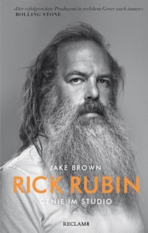 Buchcover Rick Rubin: Genie im Studio | Brown, Jake | EAN 9783159619989 | ISBN 3-15-961998-2 | ISBN 978-3-15-961998-9