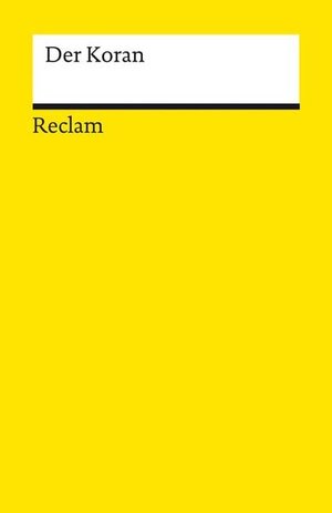 Buchcover Der Koran  | EAN 9783159621401 | ISBN 3-15-962140-5 | ISBN 978-3-15-962140-1