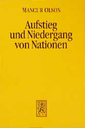Buchcover Aufstieg und Niedergang von Nationen | Mancur Olson | EAN 9783161457142 | ISBN 3-16-145714-5 | ISBN 978-3-16-145714-2