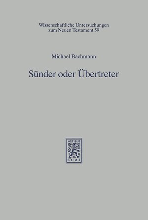 Buchcover Sünder oder Übertreter | Michael Bachmann | EAN 9783161457968 | ISBN 3-16-145796-X | ISBN 978-3-16-145796-8