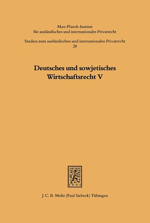 Buchcover Deutsches und sowjetisches Wirtschaftsrecht  | EAN 9783161458644 | ISBN 3-16-145864-8 | ISBN 978-3-16-145864-4