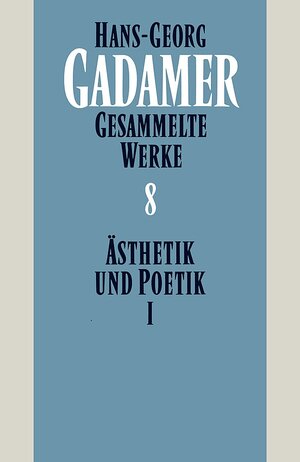 Buchcover Gesammelte Werke | Hans-Georg Gadamer | EAN 9783161460944 | ISBN 3-16-146094-4 | ISBN 978-3-16-146094-4