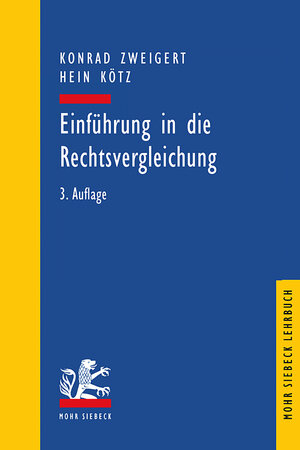 Buchcover Einführung in die Rechtsvergleichung | Konrad Zweigert | EAN 9783161465482 | ISBN 3-16-146548-2 | ISBN 978-3-16-146548-2