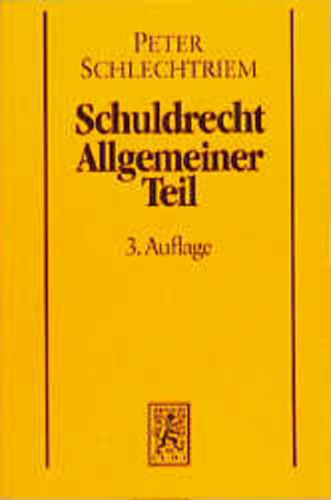 Buchcover Schuldrecht | Peter Schlechtriem | EAN 9783161467387 | ISBN 3-16-146738-8 | ISBN 978-3-16-146738-7