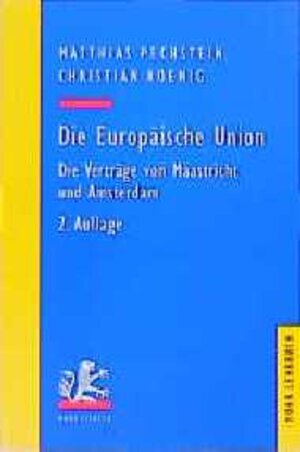 Buchcover Die Europäische Union | Matthias Pechstein | EAN 9783161468490 | ISBN 3-16-146849-X | ISBN 978-3-16-146849-0