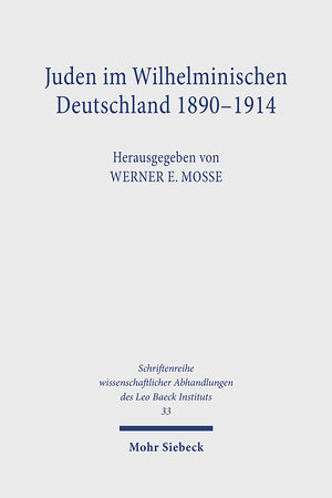 Buchcover Juden im Wilhelminischen Deutschland 1890-1914  | EAN 9783161470745 | ISBN 3-16-147074-5 | ISBN 978-3-16-147074-5