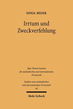 Buchcover Irrtum und Zweckverfehlung | Sonja Meier | EAN 9783161471186 | ISBN 3-16-147118-0 | ISBN 978-3-16-147118-6