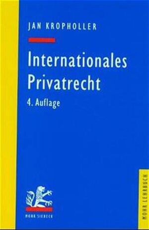 Buchcover Internationales Privatrecht | Jan Kropholler | EAN 9783161475719 | ISBN 3-16-147571-2 | ISBN 978-3-16-147571-9
