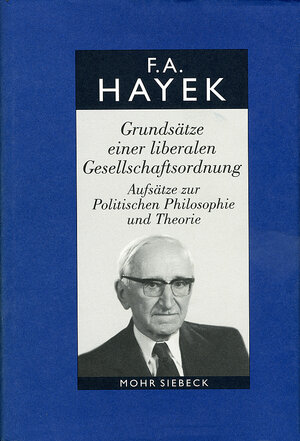 Buchcover Gesammelte Schriften in deutscher Sprache | Friedrich A. von Hayek | EAN 9783161476242 | ISBN 3-16-147624-7 | ISBN 978-3-16-147624-2
