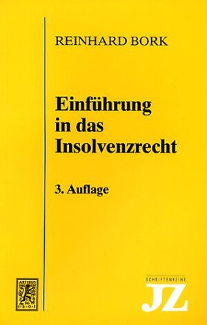 Buchcover Einführung in das Insolvenzrecht | Reinhard Bork | EAN 9783161477331 | ISBN 3-16-147733-2 | ISBN 978-3-16-147733-1