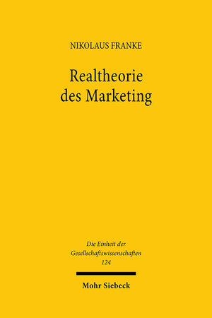 Buchcover Realtheorie des Marketing | Nikolaus Franke | EAN 9783161478352 | ISBN 3-16-147835-5 | ISBN 978-3-16-147835-2