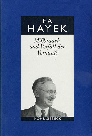 Buchcover Gesammelte Schriften in deutscher Sprache | Friedrich A. von Hayek | EAN 9783161478772 | ISBN 3-16-147877-0 | ISBN 978-3-16-147877-2