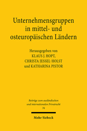 Buchcover Unternehmensgruppen in mittel- und osteuropäischen Ländern  | EAN 9783161480898 | ISBN 3-16-148089-9 | ISBN 978-3-16-148089-8