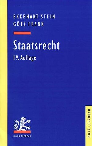 Buchcover Staatsrecht | Ekkehart Stein | EAN 9783161483929 | ISBN 3-16-148392-8 | ISBN 978-3-16-148392-9