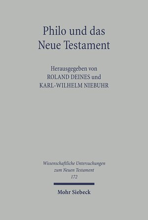 Buchcover Philo und das Neue Testament  | EAN 9783161483967 | ISBN 3-16-148396-0 | ISBN 978-3-16-148396-7