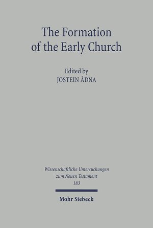 Buchcover The Formation of the Early Church  | EAN 9783161485619 | ISBN 3-16-148561-0 | ISBN 978-3-16-148561-9