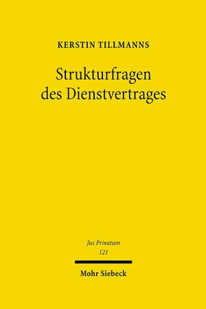 Buchcover Strukturfragen des Dienstvertrages | Kerstin Tillmanns | EAN 9783161487392 | ISBN 3-16-148739-7 | ISBN 978-3-16-148739-2