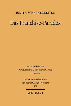 Buchcover Das Franchise-Paradox | Judith Schacherreiter | EAN 9783161489785 | ISBN 3-16-148978-0 | ISBN 978-3-16-148978-5