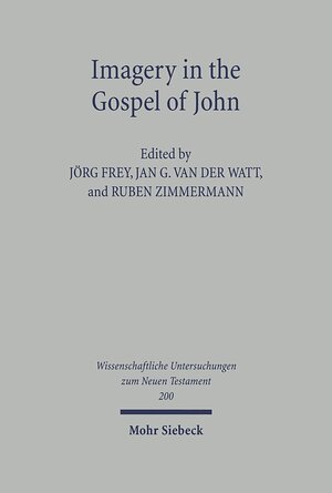 Buchcover Imagery in the Gospel of John  | EAN 9783161491160 | ISBN 3-16-149116-5 | ISBN 978-3-16-149116-0