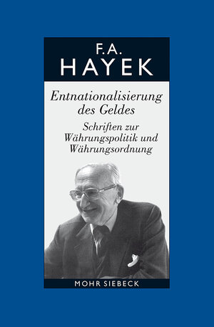 Buchcover Gesammelte Schriften in deutscher Sprache | Friedrich A. von Hayek | EAN 9783161492235 | ISBN 3-16-149223-4 | ISBN 978-3-16-149223-5