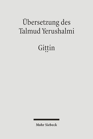 Buchcover Übersetzung des Talmud Yerushalmi  | EAN 9783161492495 | ISBN 3-16-149249-8 | ISBN 978-3-16-149249-5
