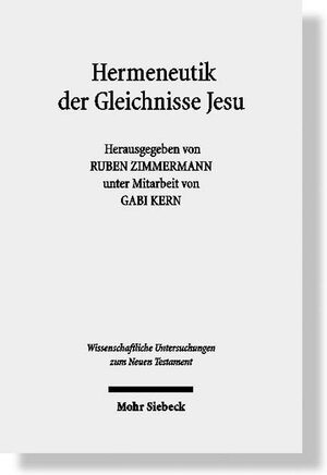 Buchcover Hermeneutik der Gleichnisse Jesu  | EAN 9783161496011 | ISBN 3-16-149601-9 | ISBN 978-3-16-149601-1