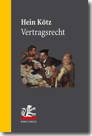 Buchcover Vertragsrecht | Hein Kötz | EAN 9783161500343 | ISBN 3-16-150034-2 | ISBN 978-3-16-150034-3