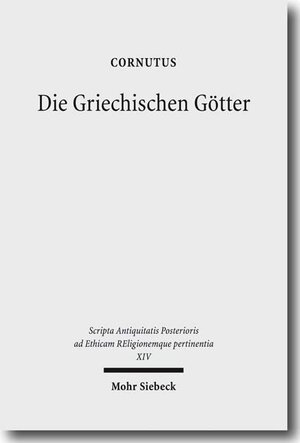 Buchcover Die Griechischen Götter | Cornutus | EAN 9783161500718 | ISBN 3-16-150071-7 | ISBN 978-3-16-150071-8