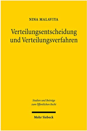 Buchcover Verteilungsentscheidungen und Verteilungsverfahren | Nina Malaviya | EAN 9783161501289 | ISBN 3-16-150128-4 | ISBN 978-3-16-150128-9