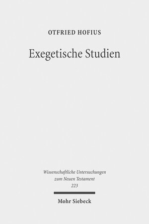 Buchcover Exegetische Studien | Otfried Hofius | EAN 9783161508035 | ISBN 3-16-150803-3 | ISBN 978-3-16-150803-5