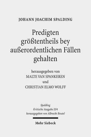 Buchcover Kritische Ausgabe | Johann J. Spalding | EAN 9783161509438 | ISBN 3-16-150943-9 | ISBN 978-3-16-150943-8