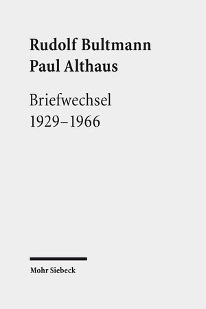 Buchcover Briefwechsel 1929-1966 | Rudolf Bultmann | EAN 9783161509810 | ISBN 3-16-150981-1 | ISBN 978-3-16-150981-0