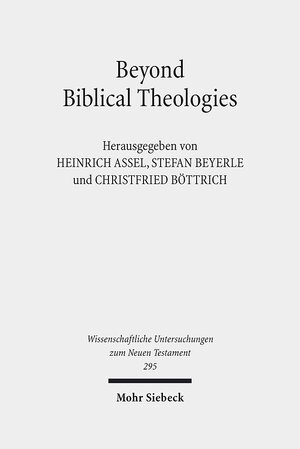 Buchcover Beyond Biblical Theologies  | EAN 9783161524226 | ISBN 3-16-152422-5 | ISBN 978-3-16-152422-6