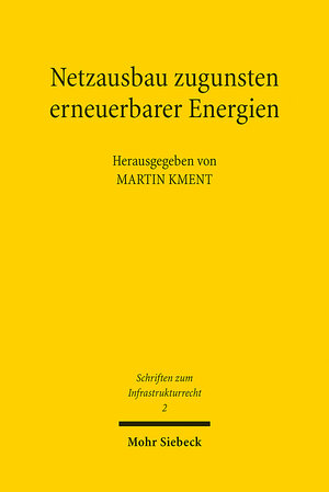 Buchcover Netzausbau zugunsten erneuerbarer Energien  | EAN 9783161524295 | ISBN 3-16-152429-2 | ISBN 978-3-16-152429-5
