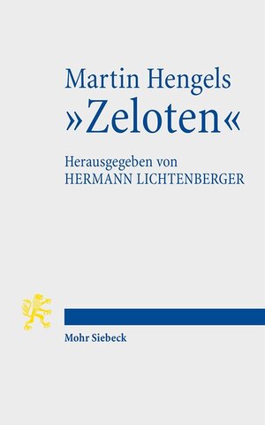 Buchcover Martin Hengels "Zeloten"  | EAN 9783161525148 | ISBN 3-16-152514-0 | ISBN 978-3-16-152514-8