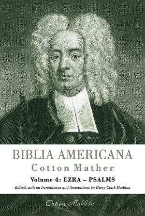 Buchcover Biblia Americana | Cotton Mather | EAN 9783161529504 | ISBN 3-16-152950-2 | ISBN 978-3-16-152950-4