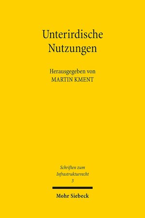 Buchcover Unterirdische Nutzungen  | EAN 9783161534690 | ISBN 3-16-153469-7 | ISBN 978-3-16-153469-0