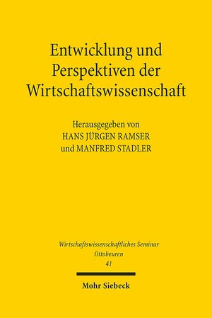 Buchcover Entwicklung und Perspektiven der Wirtschaftswissenschaft  | EAN 9783161535451 | ISBN 3-16-153545-6 | ISBN 978-3-16-153545-1